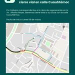 Anuncia cierre  de calle Cuauhtémoc hacia Alfonso Reyes en San Pedro